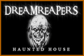 Dreamreapers Haunted House
